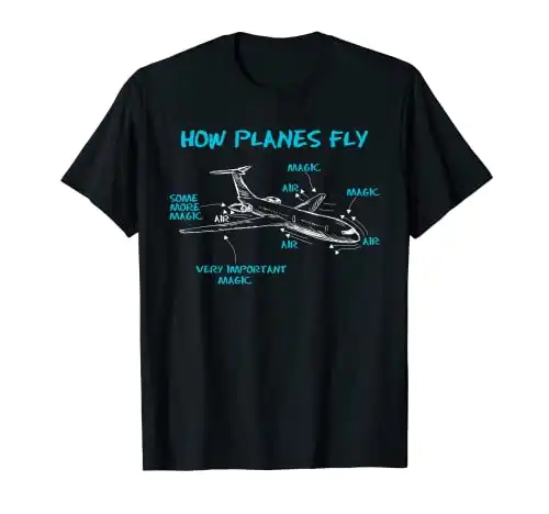 Aerospace Engineer How Planes Fly T-Shirt