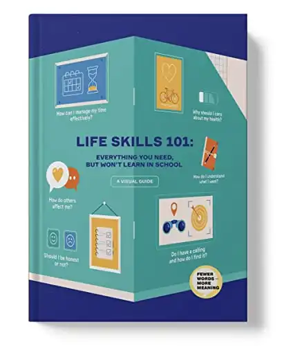 Life Skills 101: Everything You Need But Won't Learn In Scool By Ivi Green