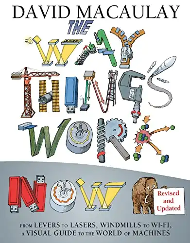 The Way Things Work Now By David Macaulay